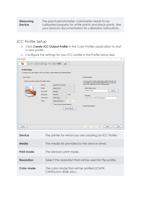 Measuring Device The spectrophotometer colorimeter (Page 2 / 7) Creating a New ICC Profile Guide